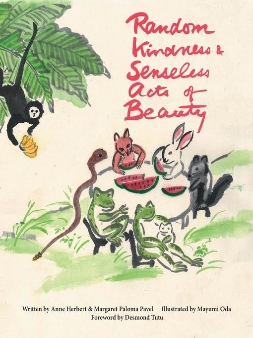 Title details for Random Kindness and Senseless Acts of Beauty by Anne Herbert - Available